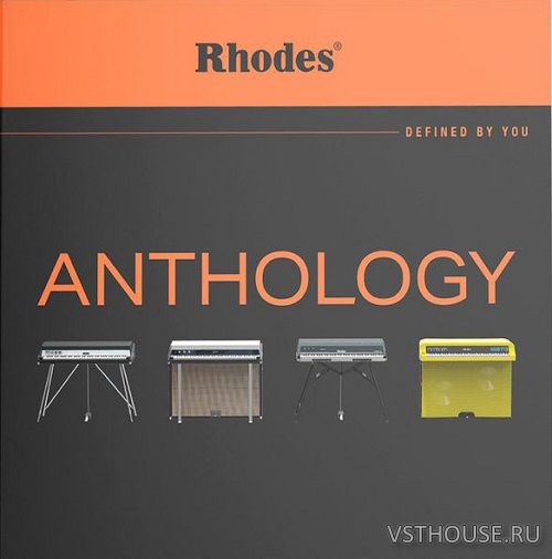 Rhodes - Anthology v1.1.0 VSTi, VSTi3, AAX x64 [5.11.2025] R2R