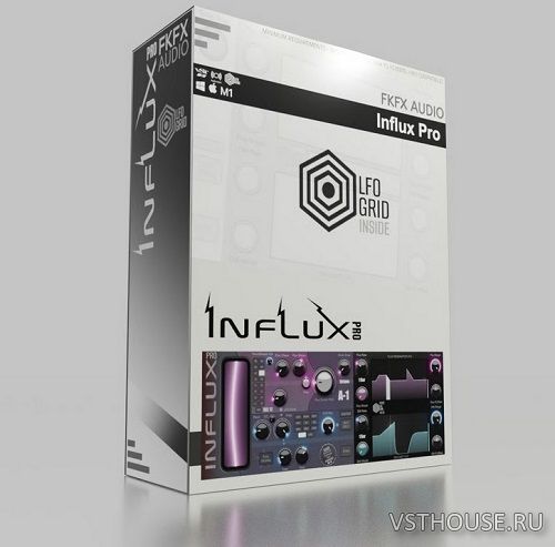 FKFX - Influx Pro v1.9.7 VST, VST3 x64 [Emulator-R2R]