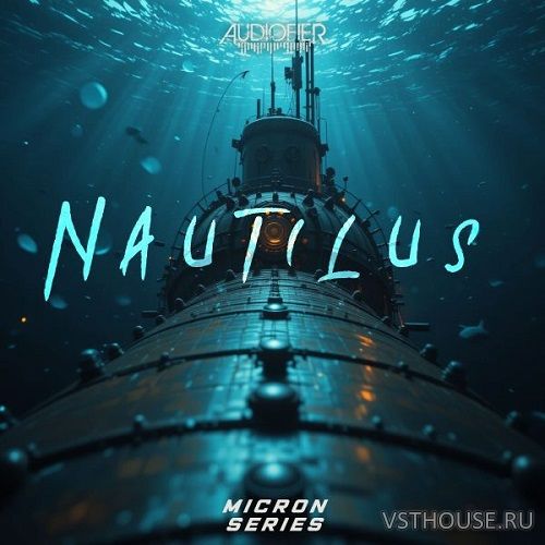 Audiofier - Micron Nautilus (KONTAKT)
