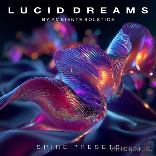 Ambiente Solstice - Lucid Dreams for Spire (SYNTH PRESET) Ambiente Solstice - Lucid Dreams for Spire (SYNTH PRESET)