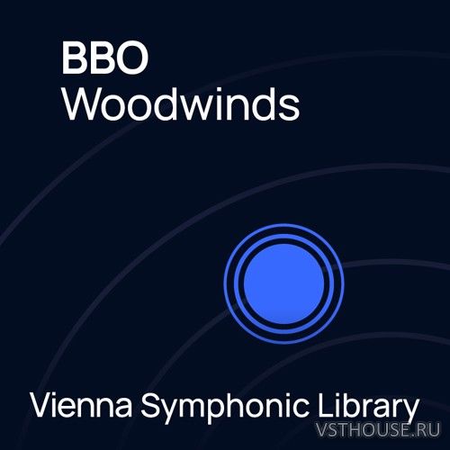Vienna Symphonic Library - Big Bang Orchestra Woodwinds 1.1 Vienna Symphonic Library - Big Bang Orchestra Woodwinds 1.1