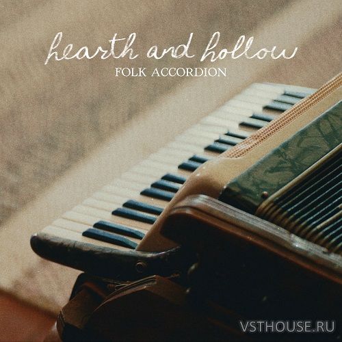 Spitfire Audio - Hearth and Hollow Folk Accordion (KONTAKT) Spitfire Audio - Hearth and Hollow Folk Accordion (KONTAKT)