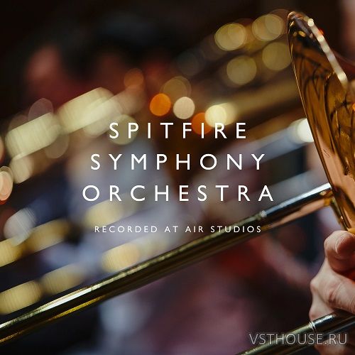 Spitfire Audio - Spitfire Symphony Orchestra 1.4.7 Update Spitfire Audio - Spitfire Symphony Orchestra 1.4.7 Update