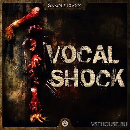 SampleTraxx - Vocal Shock (KONTAKT)