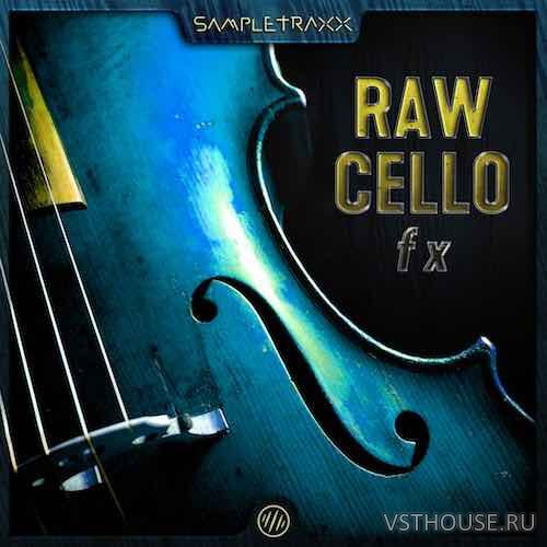 SampleTraxx - Raw Cello FX (KONTAKT)