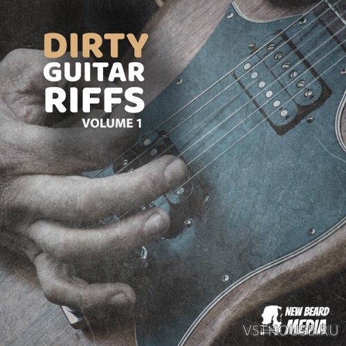 New Beard Media - Dirty Guitar Riffs Vol.1 (WAV) New Beard Media - Dirty Guitar Riffs Vol.1 (WAV)