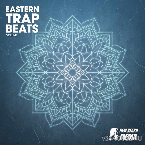 New Beard Media - Eastern Trap Beats Vol.1 (WAV) New Beard Media - Eastern Trap Beats Vol.1 (WAV)