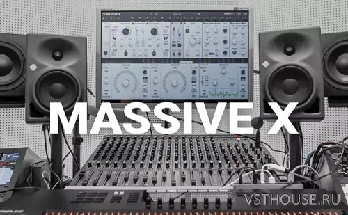 Native Instruments - Massive X v1.7.1 & Factory Content