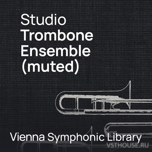 Vienna Symphonic Library - Studio Trombone Ensemble muted