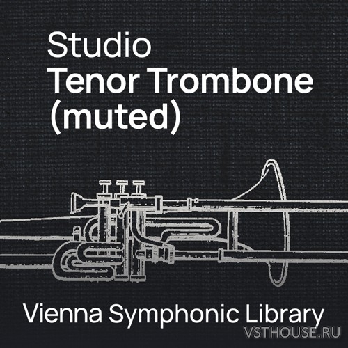 Vienna Symphonic Library - Studio Tenor Trombone muted