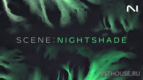 Native Instruments - Scene Nightshade 1.1.2 Full + Update