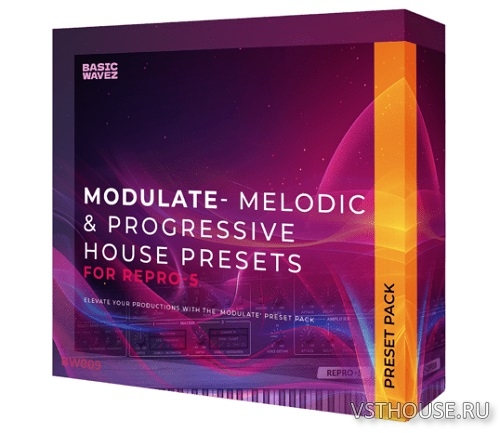 Basic Wavez - Modulate - Melodic and Progressive House Presets for