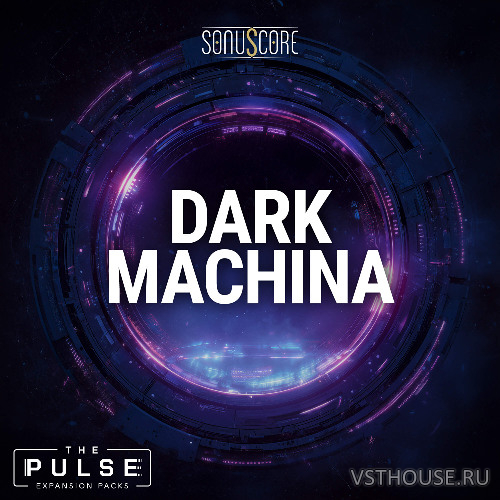 Sonuscore - The Pulse Dark Machina (KONTAKT)