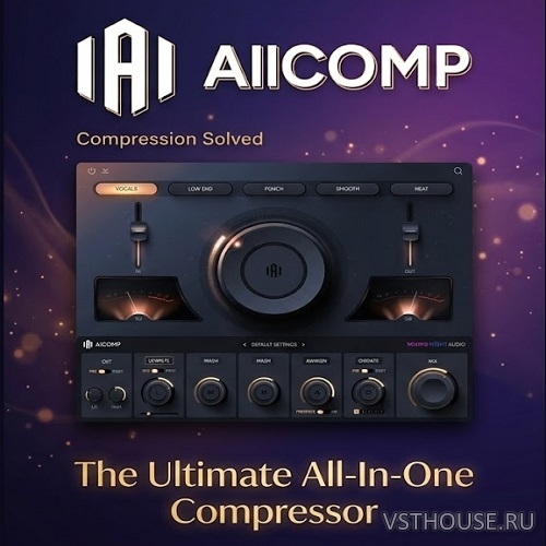 Mixing Night Audio - ALLCOMP v1.5.0 VST3, AAX x64 [MOCHA]