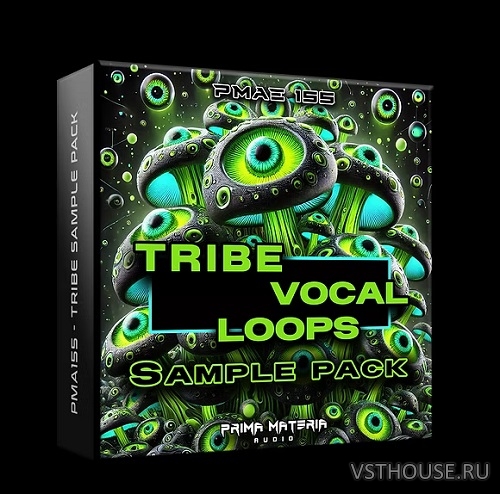 Prima Materia Audio - Tribe Vocal Loops Sample Pack (WAV)