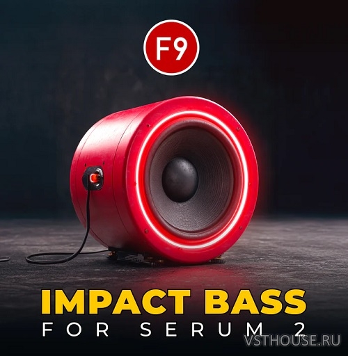F9 Audio - F9 Impact Bass for Serum 2 (MiDi, WAV, Serum 2) F9 Audio - F9 Impact Bass for Serum 2 (MiDi, WAV, Serum 2)