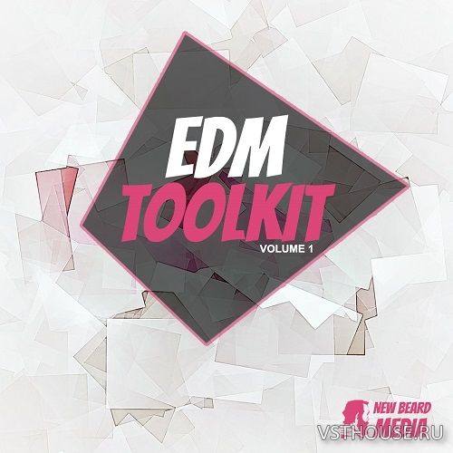 New Beard Media - EDM Toolkit Vol.1 (WAV)