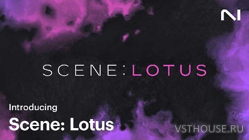 Native Instruments - Scene Lotus 1.1.2 Full+Update (KONTAKT) Native Instruments - Scene Lotus 1.1.2 Full+Update (KONTAKT)