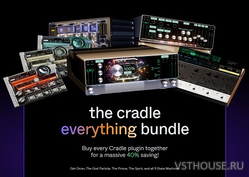 Cradle - State Machine Bundle v2026.08 VST3 х64