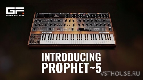 GForce - Prophet 5 v1.0.1 GForce - Prophet 5 v1.0.1