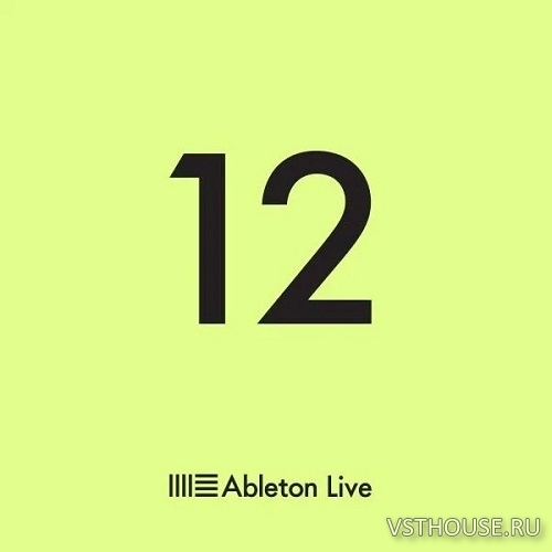 Ableton - Live 12 Suite v12.4.5 x64 + BONUS [08.2026, Multi, NO RUS]