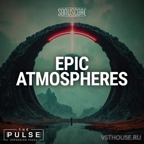 Sonuscore - Epic Atmospheres (KONTAKT) Sonuscore - Epic Atmospheres (KONTAKT)