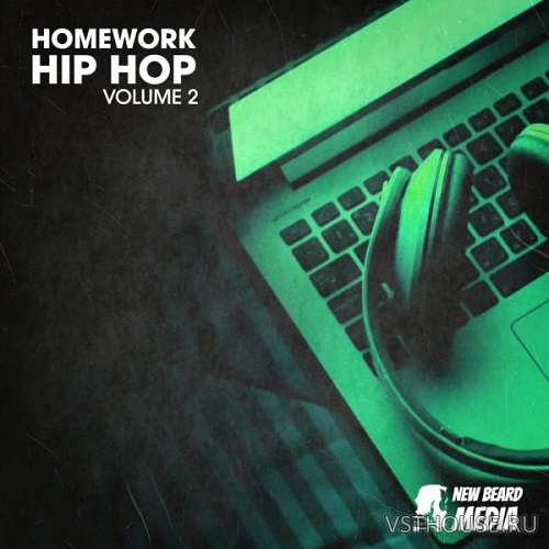 New Beard Media - Homework Hip Hop Vol.2 (WAV) New Beard Media - Homework Hip Hop Vol.2 (WAV)