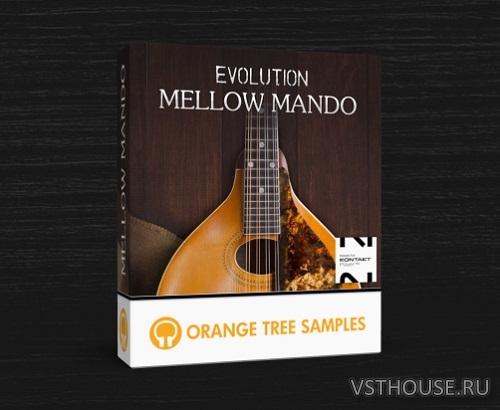 Orange Tree Samples - Evolution mellow mando 1.3.5 full+update (KONTAK