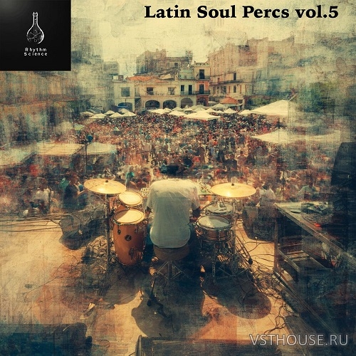 Rhythm Science - Latin Soul Percs Vol5 (WAV) Rhythm Science - Latin Soul Percs Vol5 (WAV)