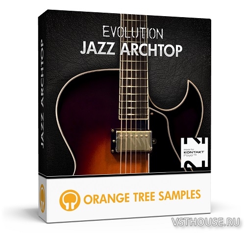 Orange Tree Samples - Evolution Jazz Archtop 1.3.5 Orange Tree Samples - Evolution Jazz Archtop 1.3.5
