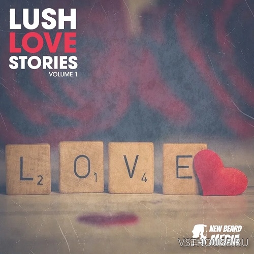 New Beard Media - Lush Love Stories Vol.1 (WAV)