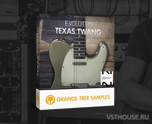 Orange tree samples - Evolution texas twang 1.3.5 full+update Orange tree samples - Evolution texas twang 1.3.5 full+update