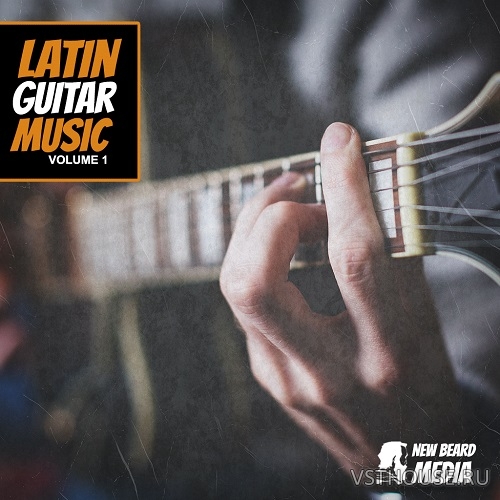 New Beard Media - Latin Guitar Music Vol.1 (WAV) New Beard Media - Latin Guitar Music Vol.1 (WAV)