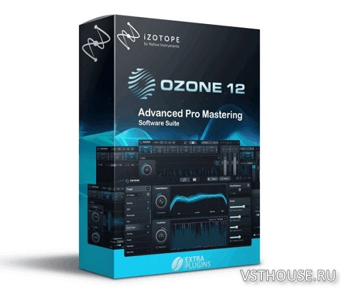 iZotope - Ozone 12 Advanced v.12.2.0 VST3,AAX x64 [V.R]